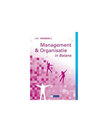 Management en Organisatie in balans. vwo, Vlimmeren, S.J.M. van, Paperback
