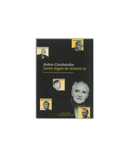 Anton Constandse. leven tegen de stroom in, Edelman, Pieter, Paperback
