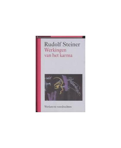 Werkingen van het karma. kernpunten van de antroposofie : karma en reincarnaties, Steiner, Rudolf, Hardcover