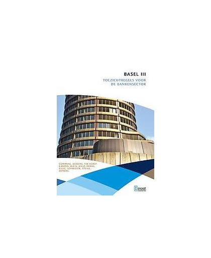 Basel III. toezichtregels voor de bankensector, Kirstin Alink, Hardcover