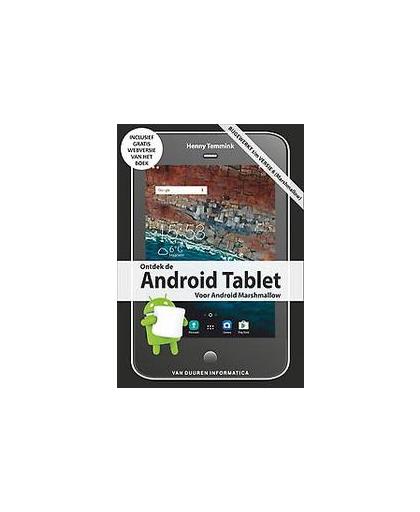 Ontdek de Android Tablet. voor Android Marshmallow, Temmink, Henny, Paperback