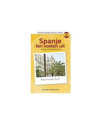 Spanje ten voeten uit. Feiten en wetenswaardigheden, Van den Dorpe, Marjan, Paperback