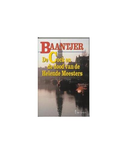 De Cock en de dood van de Helende Meesters. Baantjer Fontein paperbacks, Baantjer, A.C., Paperback