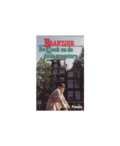 De Cock en de dode meesters. Baantjer Fontein paperbacks, Baantjer, A.C., Paperback