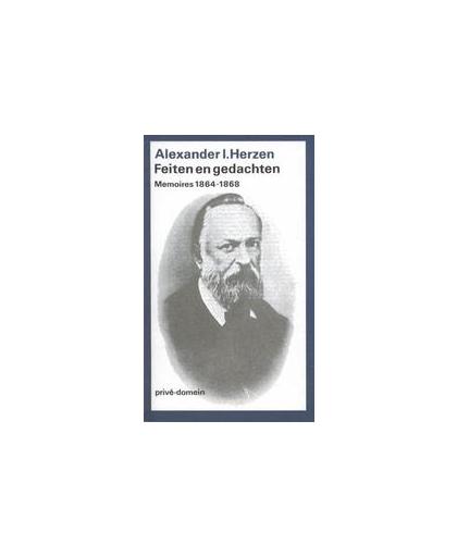 Feiten en gedachten: Vijfde boek 1864-1868. Prive-domein, Herzen, Alexander I., Paperback