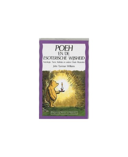Poeh en de esoterische wijsheid. astrologie, tarot, kabbala en andere oude mysterien, TYERMAN WILLIAMS, JOHN, Paperback