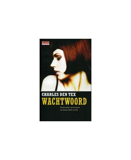 Wachtwoord. Den Tex, Charles, Hardcover
