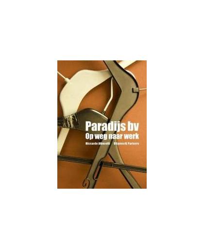 Paradijs bv. op weg naar werk, Riccardo Alberelli, Paperback