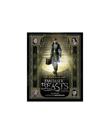 Beleef de magie. het boek bij de film Fantastic beasts and where to find them, Nathan, Ian, Hardcover