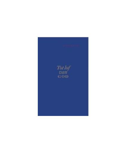 Tot lof van God. het Boek der Psalmen, Croese, F., Hardcover