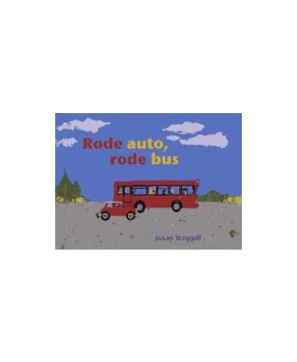 Rode auto, rode bus. Susan Steggall, Hardcover