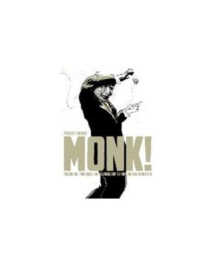 Monk!. Thelonious, Pannonica, and the Friendship Behind a Musical Revolution, Youssef Daoudi, Paperback