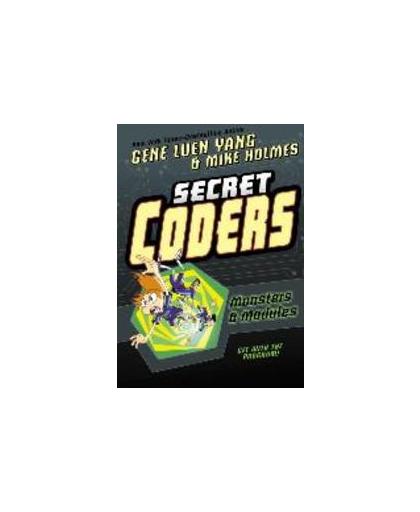 Secret Coders 6. Monsters & Modules, Gene Luen Yang, Hardcover