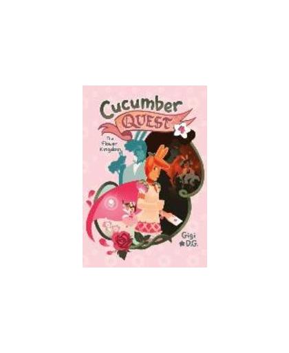 Cucumber Quest 4. The Flower Kingdom, Gigi Dg, Paperback