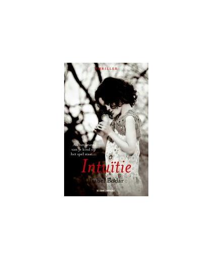 Intuitie. Isabel Bodar, Paperback