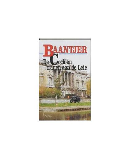 De Cock en tranen aan de Leie. Baantjer Fontein paperbacks, Baantjer, A.C., Paperback
