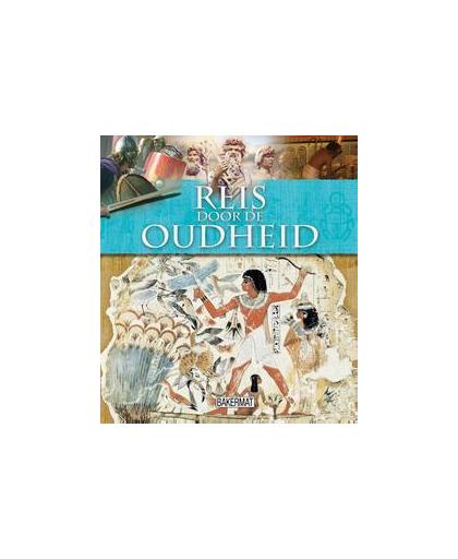 Reis door de oudheid. met levensechte 3d illustraties en internetlinks, Steele, Philip, Hardcover