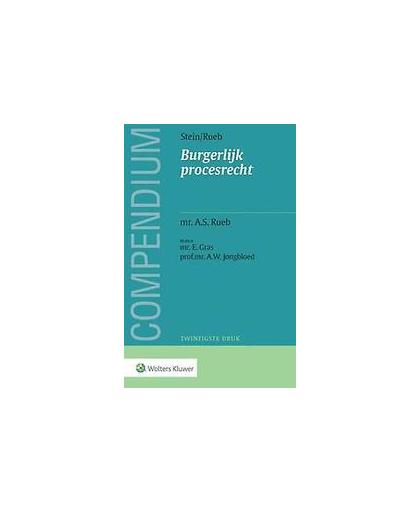 Compendium van het burgerlijk procesrecht. Rueb, A.S., Paperback
