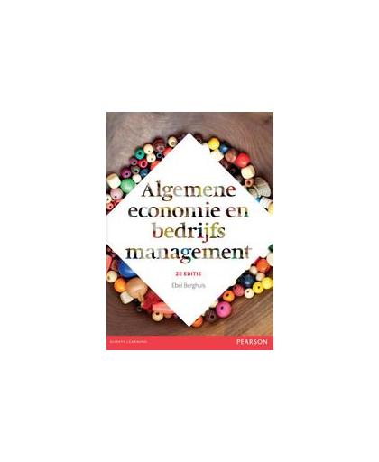 Algemene economie en bedrijfsmanagement. Edel Berghuis, Paperback