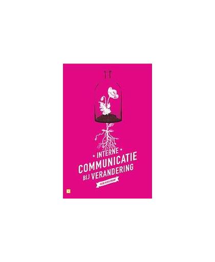 Interne communicatie bij verandering. van middelen- naar interventiedenken, Koeleman, Huib, Paperback