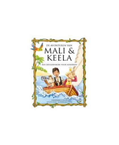 De avonturen van Mali & Keela. een deugdenboek voor kinderen, Jonathan Collins, Paperback