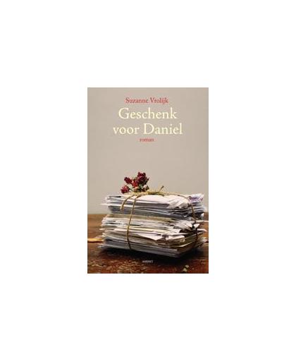 Geschenk voor Daniel. roman, Vrolijk, Suzanne, Paperback