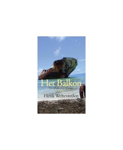 Het Balkon. een vijfluik vanuit de hoogte, Weltevreden, Henk, Paperback