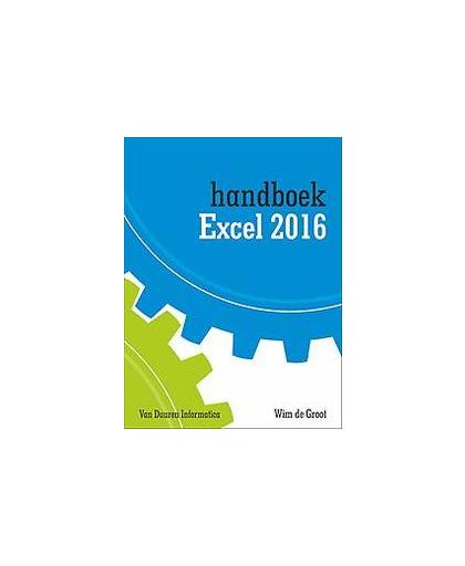 Handboek Excel 2016. Wim de Groot, Paperback