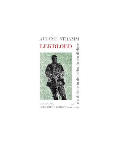 Lekbloed. gedichten & brieven uit de oorlog, Stramm, August, Paperback