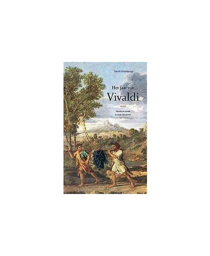 Het jaar van Vivaldi. hemel en aarde in onze seizoenen, Vreekamp, Henk, Paperback