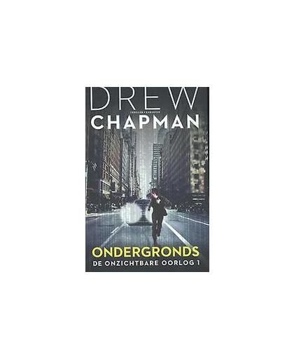 Ondergronds. Drew Chapman, Paperback