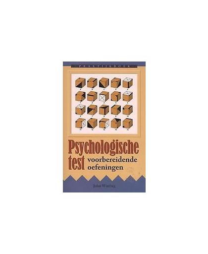 Praktijkboek psychologische test. voorbereidende oefeningen, Wiering, John, Paperback