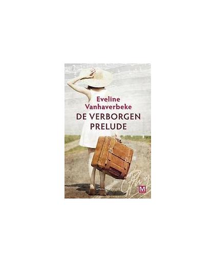 De verborgen prelude. literaire thriller, Vanhaverbeke, Eveline, Paperback