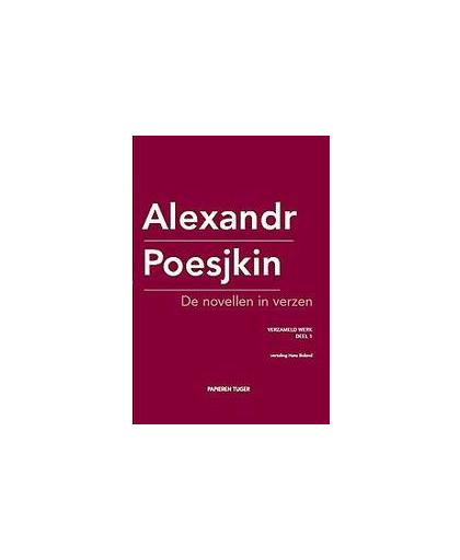 De novellen in verzen. Poesjkin, Aleksandr S., Hardcover