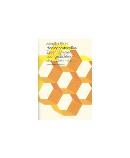 Honingprotocollen. zeven schetsen voor gedichten die uitstekend zijn, Rinck, Monika, Paperback