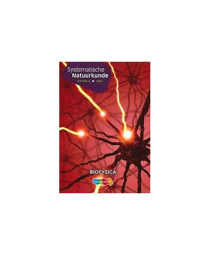 Systematische natuurkunde 8e editie vwo keuzekatern Biofysica. Paperback