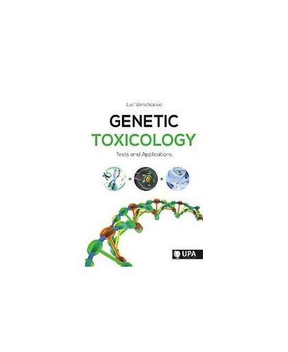 Genetic toxicology. tests and applications, Verschaeve, Luc, Paperback
