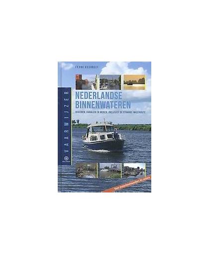 Nederlandse binnenwateren. rivieren, kanalen en meren, inclusief de staande-mastroute, Koorneef, Frank, Hardcover