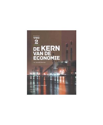De kern van de economie: VWO 2: Tekstboek. Heertje, Arnold, Paperback