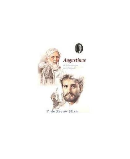 Augustinus. de boerenjongen van Thagaste, P. de Zeeuw, Hardcover