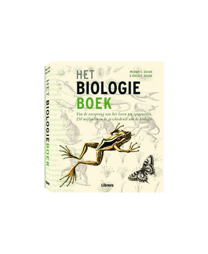 Het biologieboek. van de oorsprong van het leven tot epigenetica, 250 mijlpalen in de geschiedenis van de biologie, Michael C. Gerald, Paperback