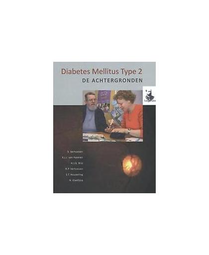 Diabetes mellitus type 2. de achtergronden, Verhoeven, S., Hardcover