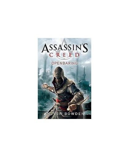 Assassin's creed - Openbaring. Oliver Bowden, Paperback