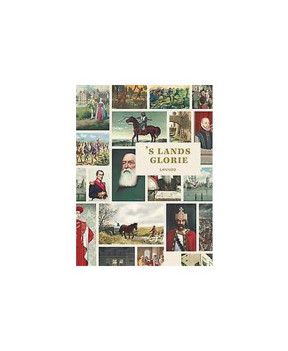 's Lands glorie. Een geïllustreerde geschiedenis van België, Schoonjans, Jean, Hardcover