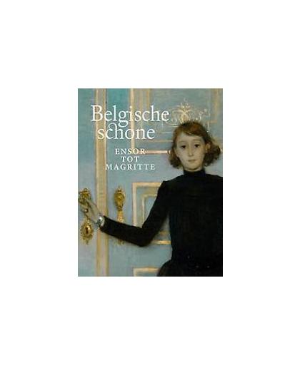 Belgische schone. ensor tot Margritte, Johan de Smet, Paperback