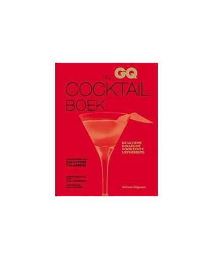 Het GQ cocktailboek. de ultieme collectie voor échte liefhebbers, Hardcover