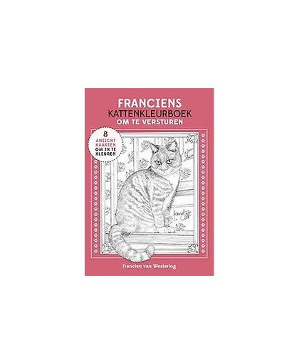 Franciens kattenkleurboek om te versturen. 8 ansichtkaarten om in te kleuren, Westering, Francien van, Paperback