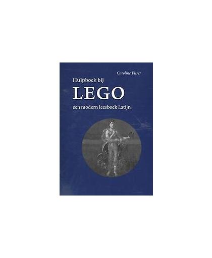 Hulpboek bij Lego, een modern leesboek Latijn. Fisser, Caroline, Paperback