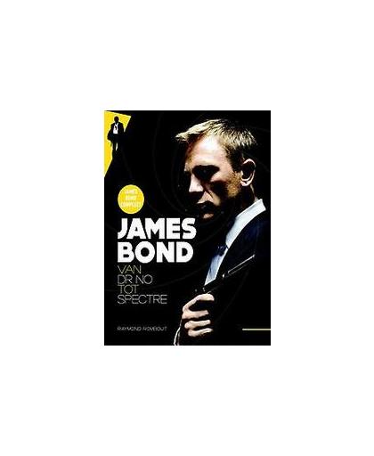 James Bond, van Dr. No tot Spectre. van Dr. No tot Spectre, Rombout, Raymond, Paperback
