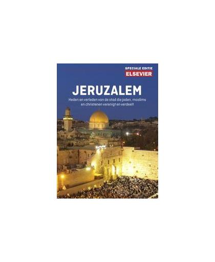 SE Jeruzalem. heden en verleden van de stad die Joden, Moslims en Christenen verenigt en verdeelt, Paperback